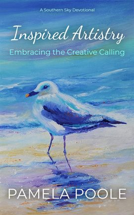 Cover image for Inspired Artistry - Embracing the Creative Calling