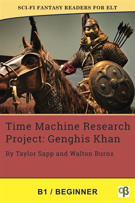 Cover image for Time Machine Research Project: Genghis Khan