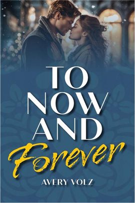 Cover image for To Now and Forever