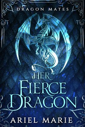 Imagen de portada para Her Fierce Dragon