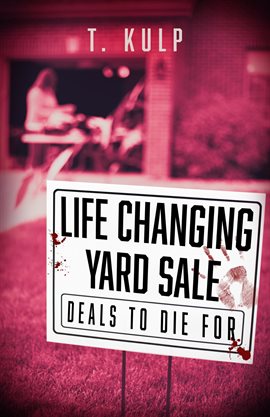 Imagen de portada para Life Changing Yard Sale: 4 Tales of Haunted Toys