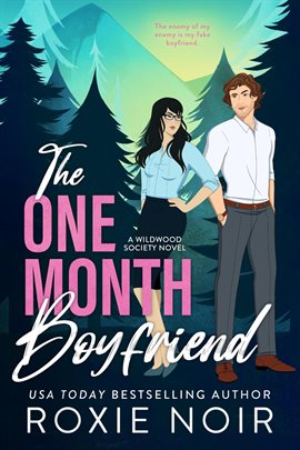 Imagen de portada para The One Month Boyfriend: An Enemies-to-Lovers Romance