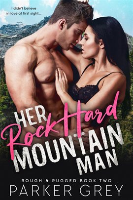 Cover image for Her Rock Hard Mountain Man