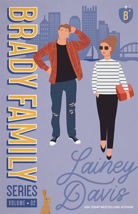 Cover image for The Brady Family: A Series of Grouchy Geek Rom-Coms