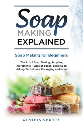 Cover image for Soap Making Explained