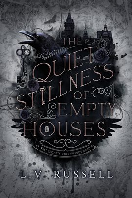 Cover image for The Quiet Stillness of Empty Houses