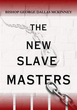 Cover image for The New Slave Masters