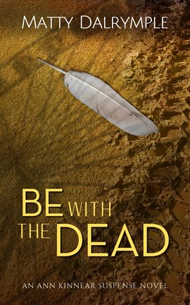 Cover image for Be With the Dead