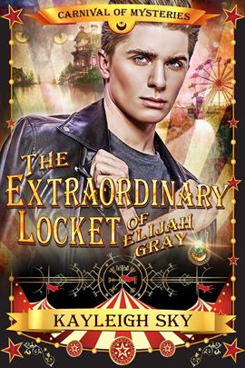 Imagen de portada para The Extraordinary Locket of Elijah Gray