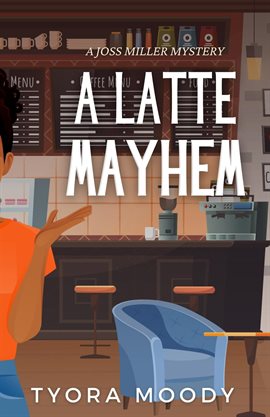 Cover image for A Latte Mayhem