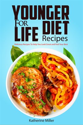 Cover image for Younger for Life Diet Recipes