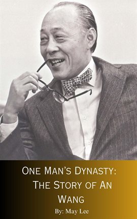 Cover image for One Man's Destiny: The Story of an Wang