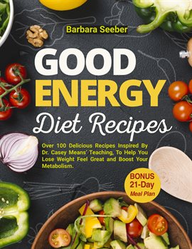 Cover image for Good Energy Diet Recipes