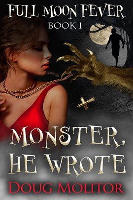 Cover image for Monster, He Wrote