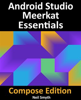 Imagen de portada para Android Studio Meerkat Essentials - Compose Edition