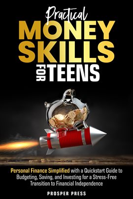 Imagen de portada para Practical Money Skills for Teens