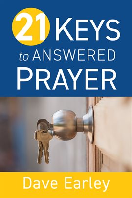 Cover image for 21 Keys to Answered Prayer