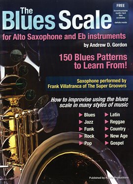 Cover image for The Blues Scale for Alto Saxophone and Eb Instruments
