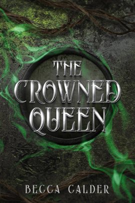The Crowned Queen The Crowned Queen