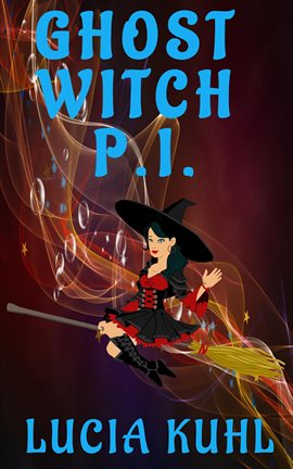 Cover image for Ghost Witch P.I.