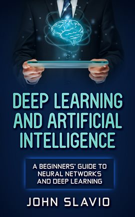 Cover image for Deep Learning and Artificial Intelligence