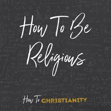 Cover image for How to Be Religious