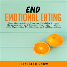 Imagen de portada para End Emotional Eating