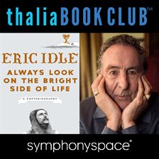 Cover image for Thalia Book Club: Eric Idle, Always Look on the Bright Side of Life