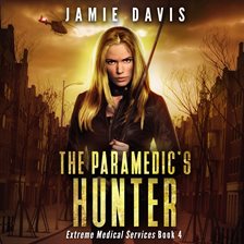 Imagen de portada para The Paramedic's Hunter