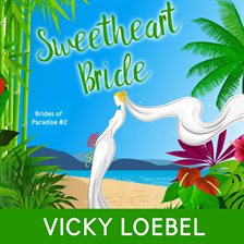 Imagen de portada para Sweetheart Bride