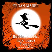 Cover image for Bubble, Bubble, Here Comes Trouble