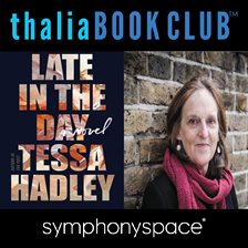 Imagen de portada para Tessa Hadley’s Late in the Day