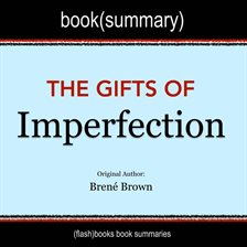 Cover image for Book Summary of The Gifts of Imperfection by Brené Brown