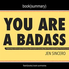 Cover image for You Are a Badass by Jen Sincero - Book Summary