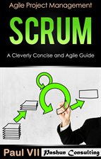 Imagen de portada para Scrum: A Cleverly Concise and Agile Guide