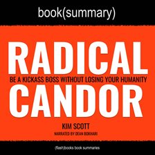 Cover image for Radical Candor by Kim Scott - Book Summary