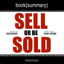 Cover image for Sell or Be Sold by Grant Cardone - Book Summary