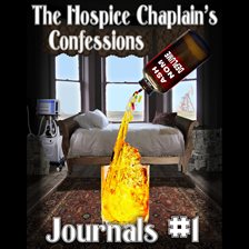 Cover image for The Hospice Chaplain's Confessions Journals