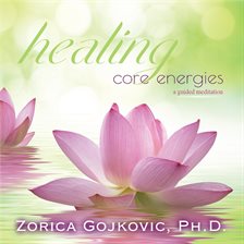 Cover image for Healing Core Energies