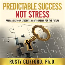 Imagen de portada para Predictable Success...Not Stress!