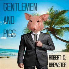 Cover image for Gentlemen and Pigs