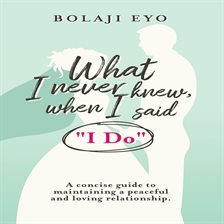 Imagen de portada para What I Never Knew, When I Said I Do