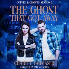 Cover image for The Ghost That Got Away