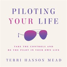 Imagen de portada para Piloting Your Life