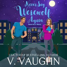 Cover image for Never Say Werewolf Again