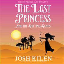 Cover image for The Lost Princess and The Shifting Sands