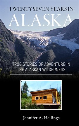 Cover image for Twenty-Seven Years in Alaska