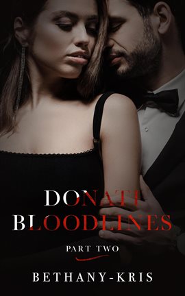 Cover image for Donati Bloodlines: Part Two