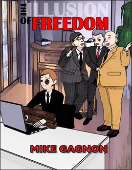 Cover image for The Illusion of Freedom