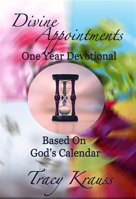Imagen de portada para Divine Appointments: One Year Devotional Based on God's Calendar
